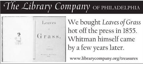 We bought Leaves of Grass hot off the press in 1855. Whitman himself came by a few years later.