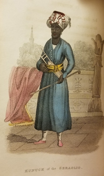 Woman of the Island of Luzon. [Phillipines] Eunich of the Seraglio. [Turkey].