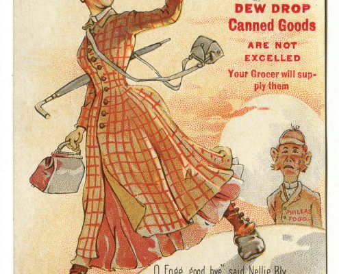 J. W. Brown & Co., High Grade Canned Goods, No. 103 Arch Street, Phila. (Philadelphia, ca. 1890). Nellie Bly is shown walking away from Phileas Fogg, the main character of Jules Vernes’ Around the World in Eighty Days.