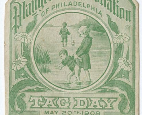 Playground Association of Philadelphia. Tag Day May 20th 1908. I am tagged to help the children of Philadelphia. Philadelphia: E. A. Wright, [1908]