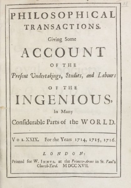 . Philosophical Transactions, vol. XIX (London, 1717).